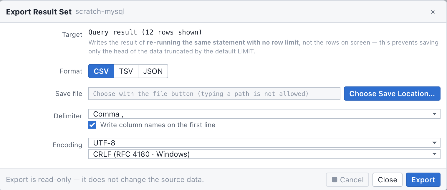 “Export Result Set — scratch-mysql” 대화상자. Target 은 “Query result (12 rows shown)” 이고 그 아래 설명 줄, Format 은 CSV · TSV · JSON 중 CSV 선택, Save file 은 파일 선택 버튼으로만 지정, Delimiter 쉼표, “Write column names on the first line” 체크됨, Encoding UTF-8 과 줄바꿈 CRLF. 맨 아래에 “Export is read-only — it does not change the source data.”